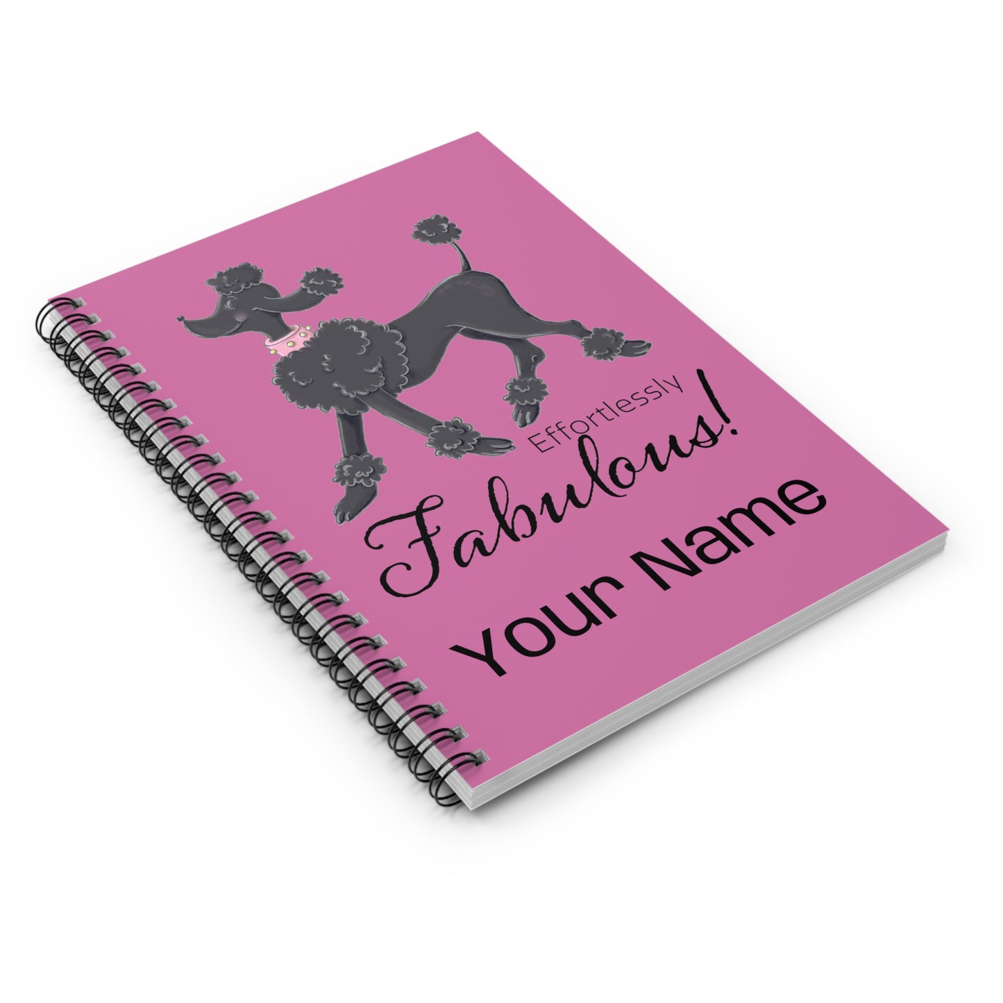 Effortlessly Fabulous Poodle Notebook | Spiral Ruled Journal